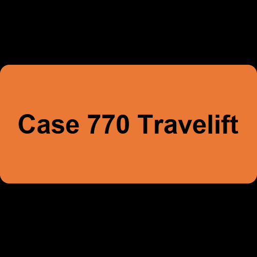 Case 770 Travelift